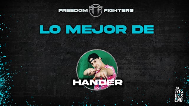 Freedom Fighters 2021 | Segunda Regional | Lo mejor de Hander