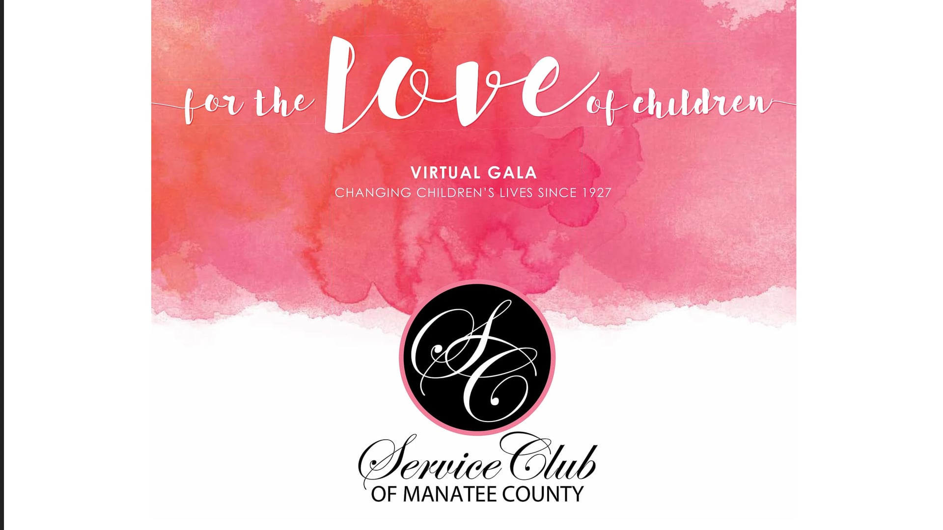 For The Love of Children VIRTUAL GALA | 03.20.21 | Service Club of Manatee County