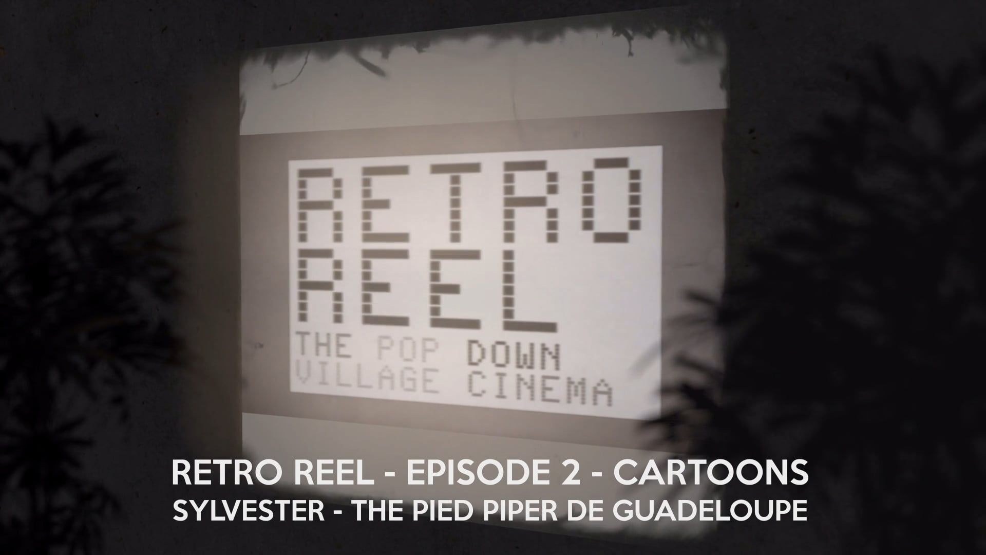 RETRO REEL EPISODE 2 - Cartoons