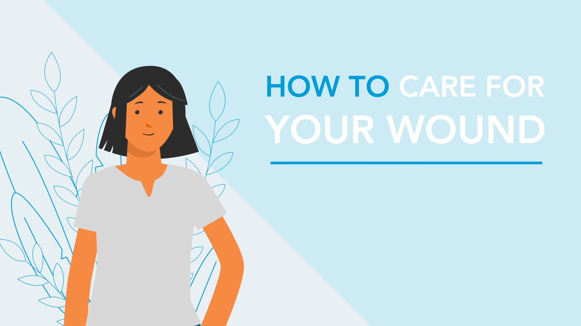 Quil - How To Care For Your Wound