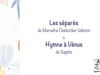 11 - Les s&eacute;par&eacute;s (Marceline Desbordes-Valmore) et Hymne &agrave; V&eacute;nus (Sapph&ocirc;) par Judith Lurcel