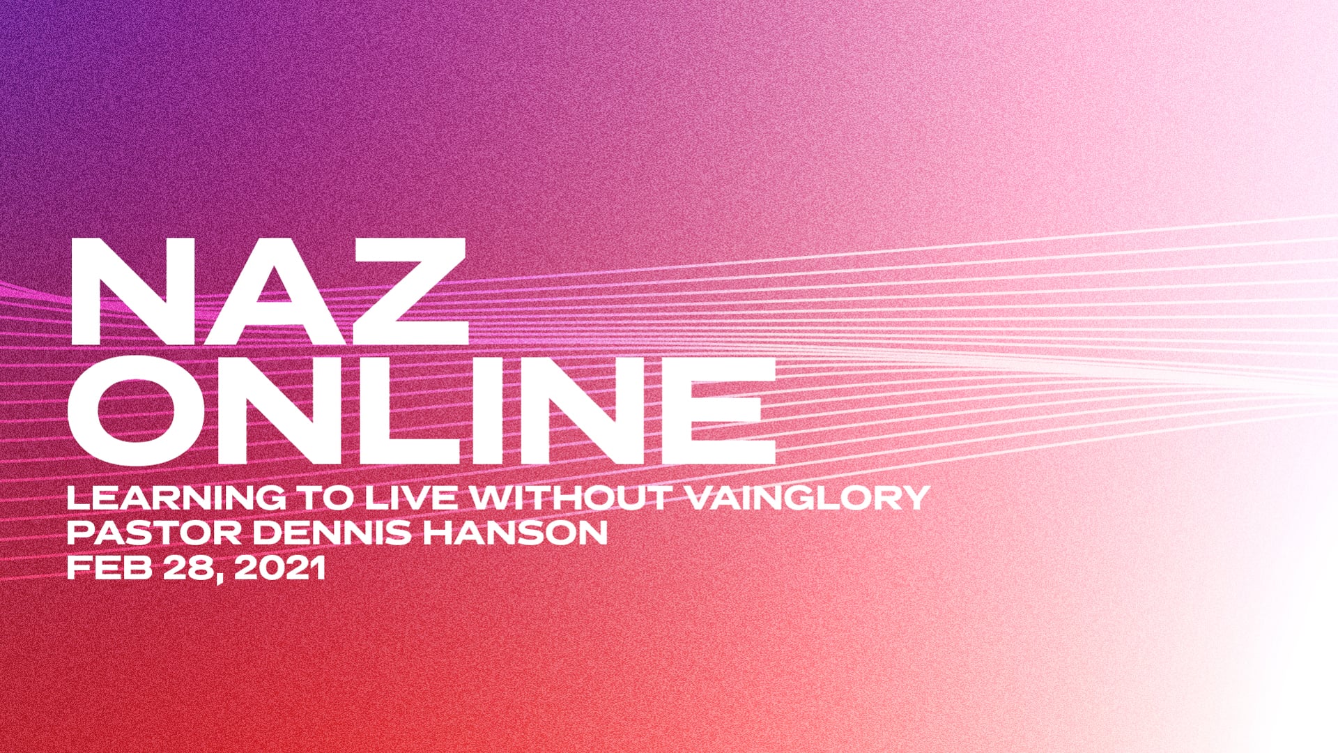 Good & Beautiful Life, Part 2 | Learning To Live Without Vainglory