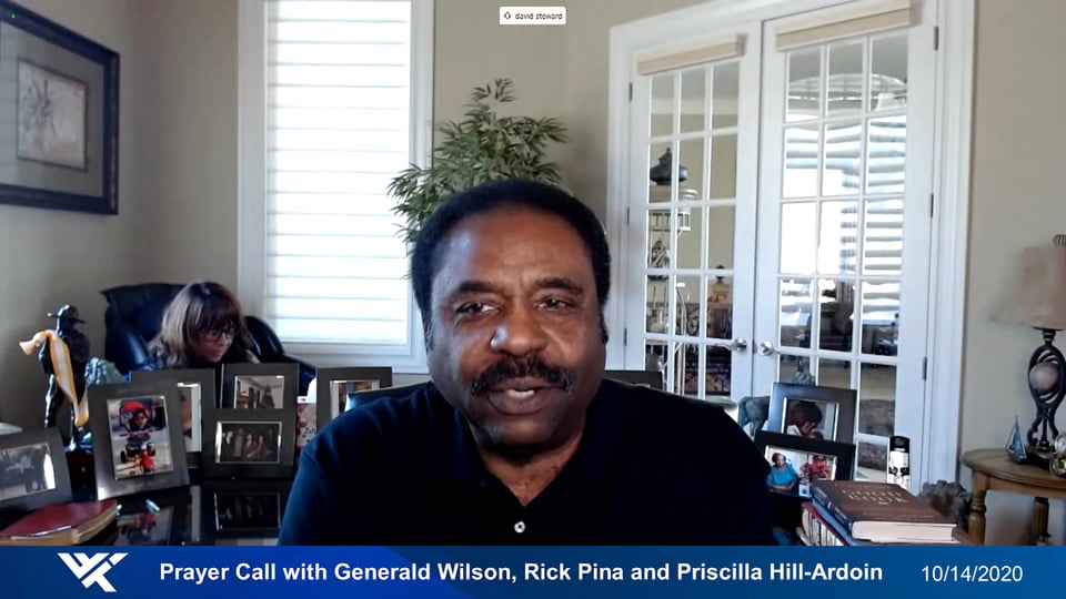 Prayer Call, October 14, 2020 - With Generald Wilson, Rick Pina & Priscilla Hill-Ardoin