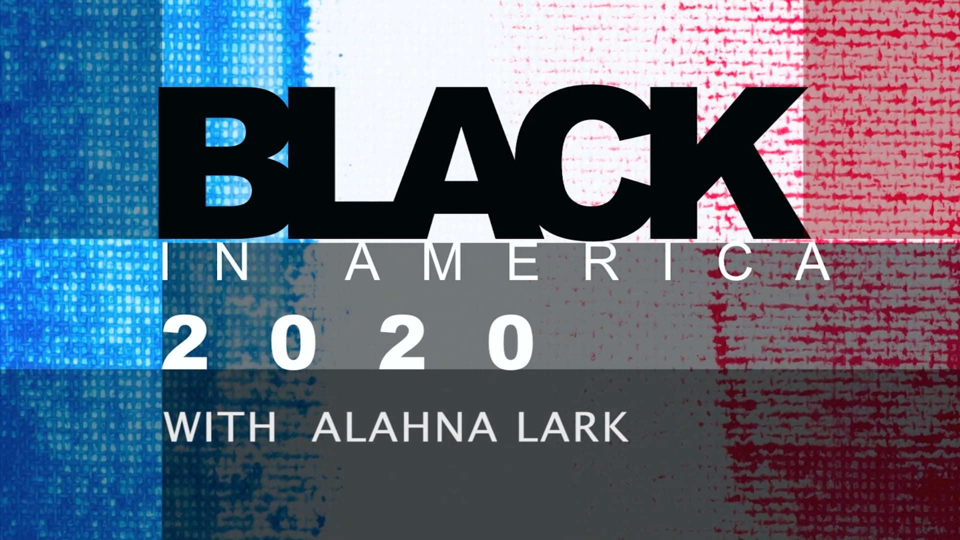 Black In America 2020: Karcheik