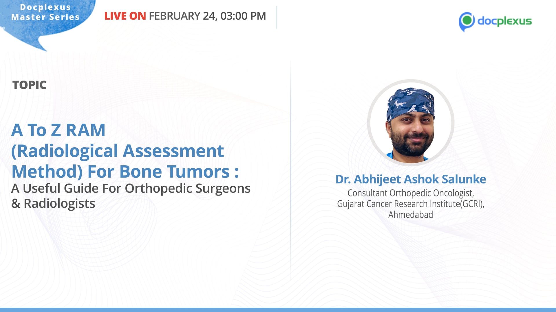 A to Z RAM (Radiological Assessment Method) for Bone Tumors: A Guide for Orthopedic Surgeons & Radiologists