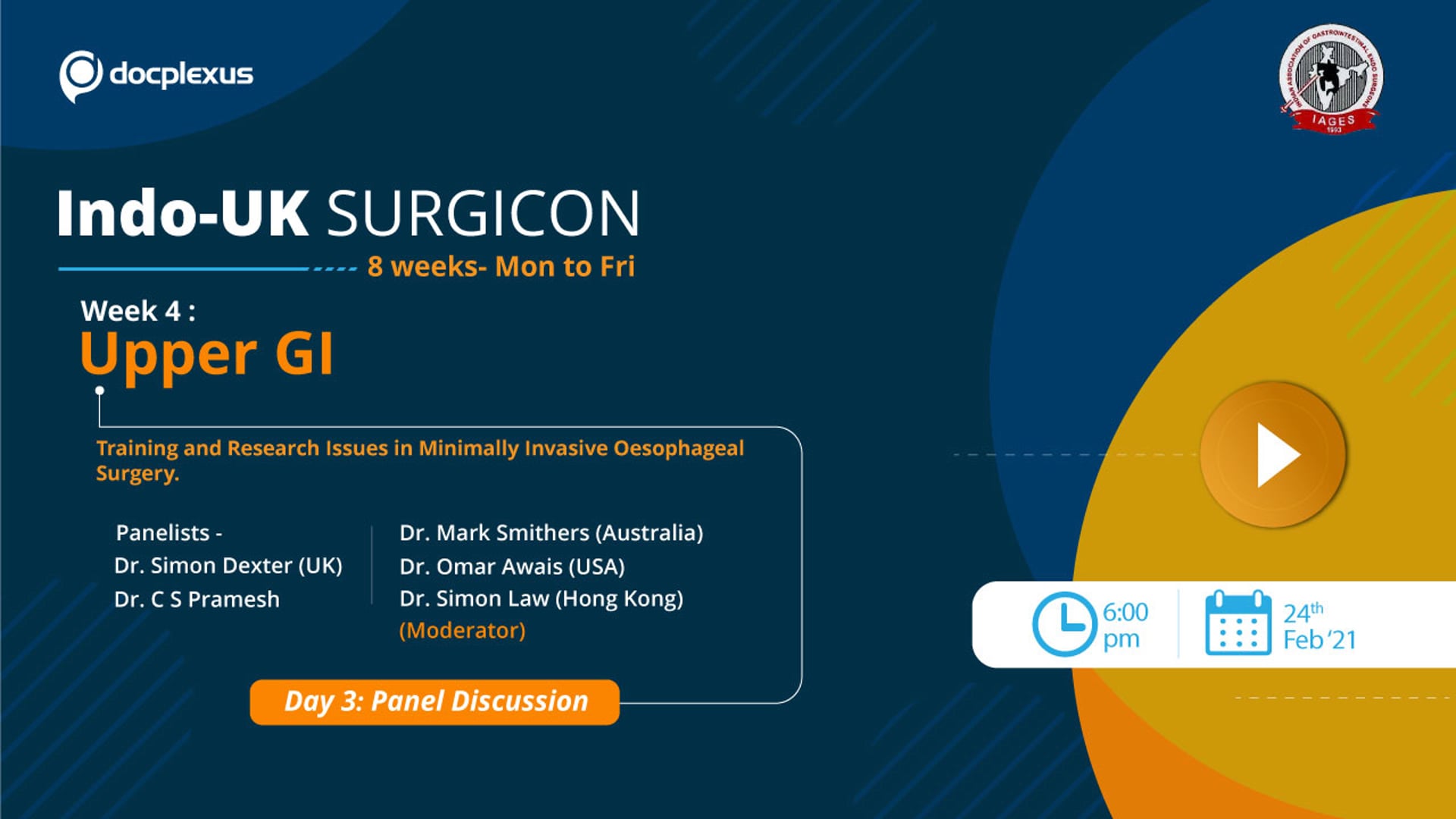 INDO-UK SURGICON: Day 3: Panel Discussion on Training and Research Issues in Minimally Invasive Oesophageal Surgery