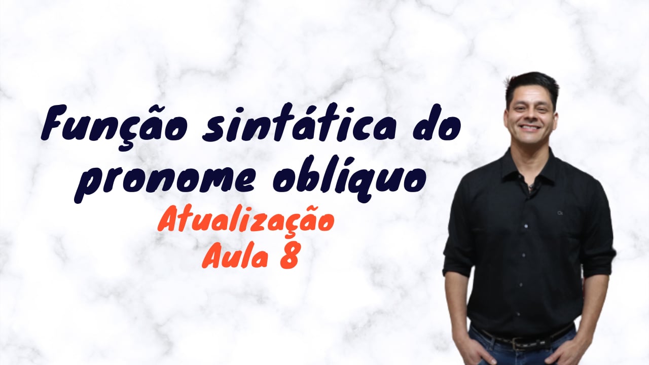 Função Sintática do Pronome Oblíquo