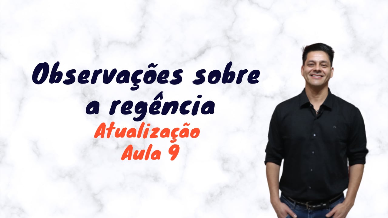 Observações Sobre o Estudo da Regência