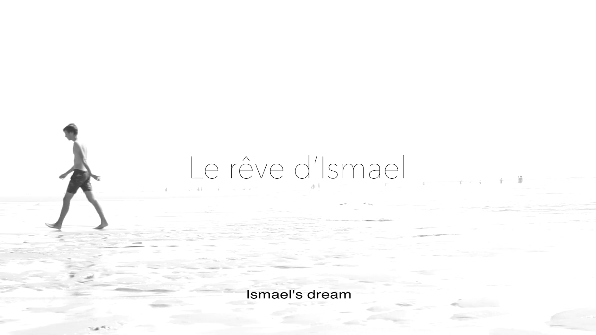 EX8 - Le rêve d'Ismael