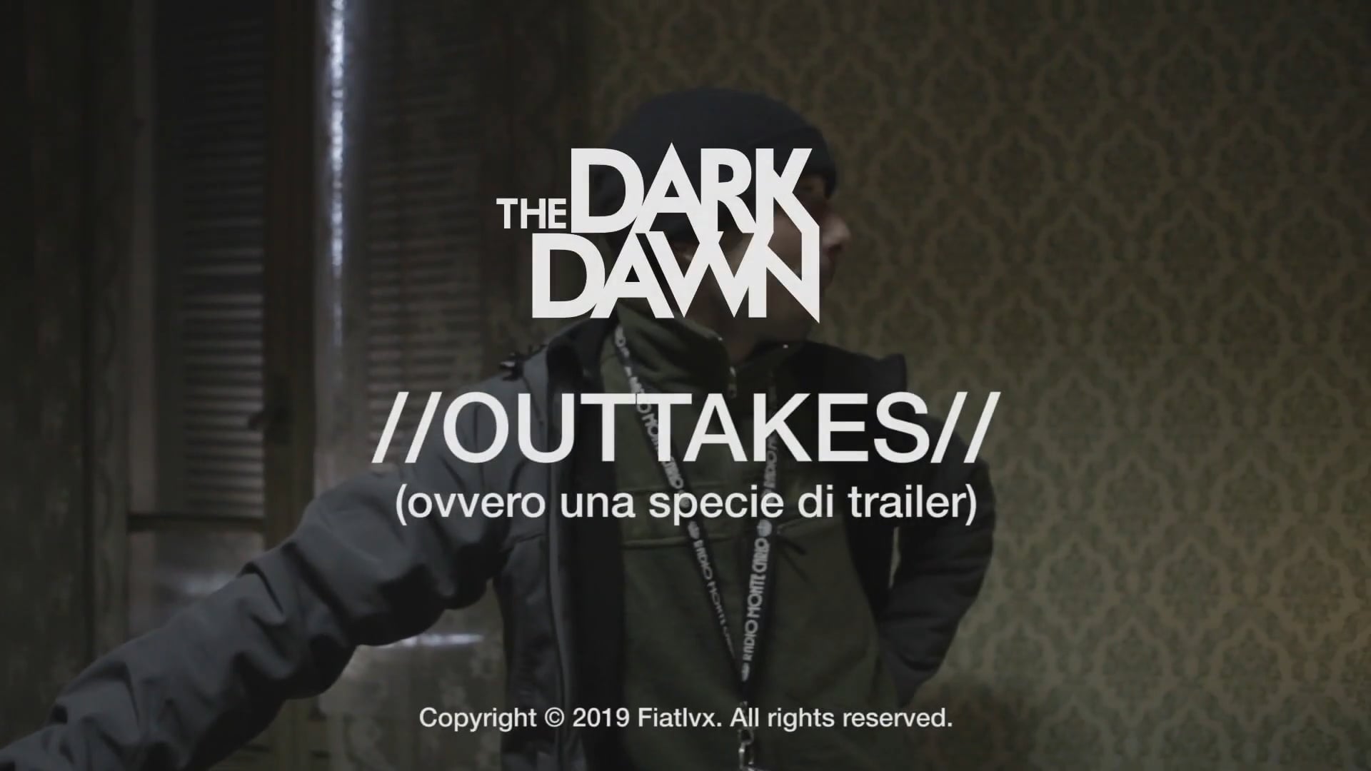 The Dark Dawn OUTTAKES Trailer