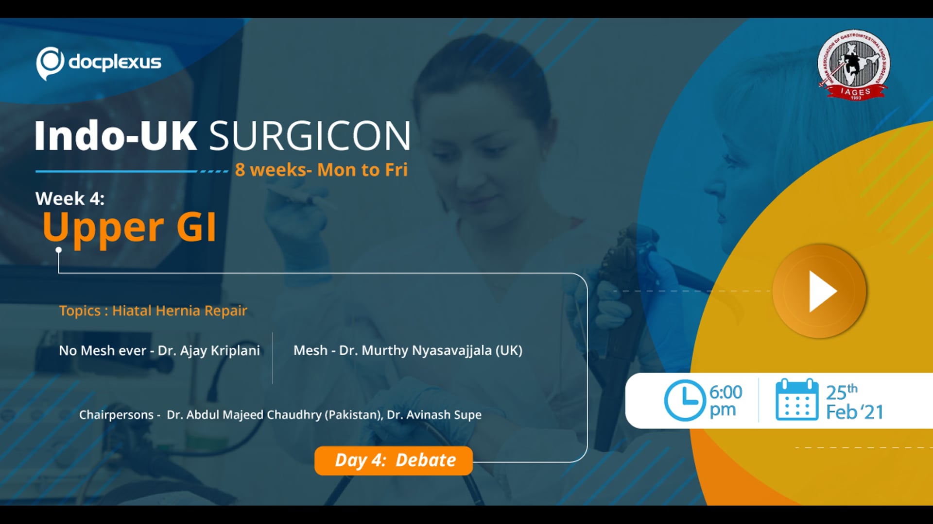 Indo-UK SURGICON: Day 4: Debate on Hiatal Hernia Repair