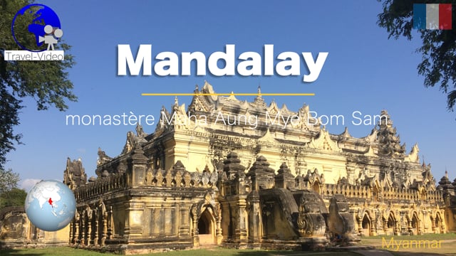 Mandalay, monastère Maha Aung Mye Bom San • Myanmar (FR)