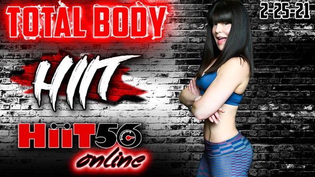 Hiit 56 | Total Body | with Abbie | 2/25/21