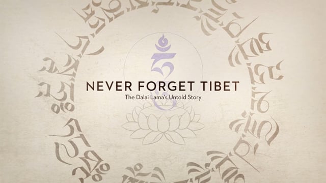 NEVER FORGET TIBET Titles