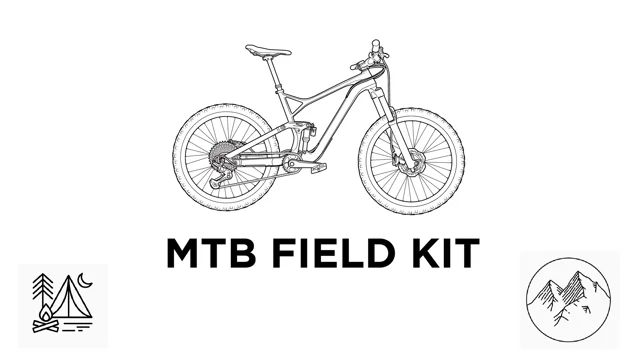 MTB Field Kit™  Fix Manufacturing