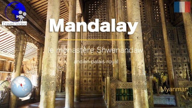 Mandalay, monastère Shwenandaw  • Myanmar (FR)