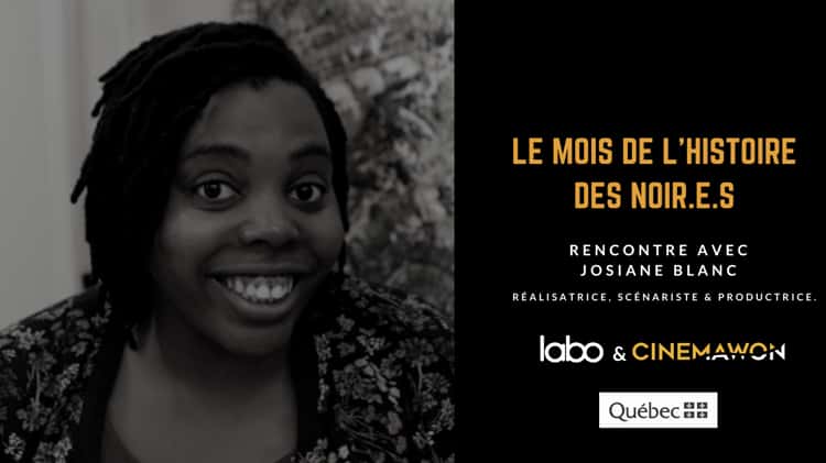 Le LABO Mois de l Histoire des Noir.e.s Josiane Blanc. entrevue int grale