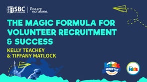 The Magic Formula for Volunteer Recruitment & Success with Kelly Teachey & Tiffany Matlock | KMC 2021