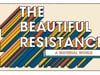 The Beautiful Resistance | 2/28 | A Material World