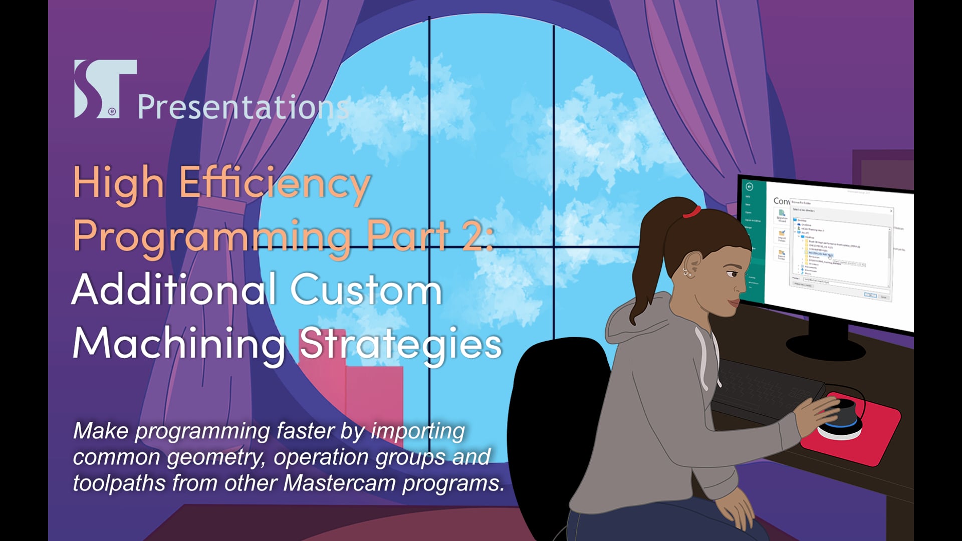 High Efficiency Programming Part 2 - Additional Custom Machining Strategies