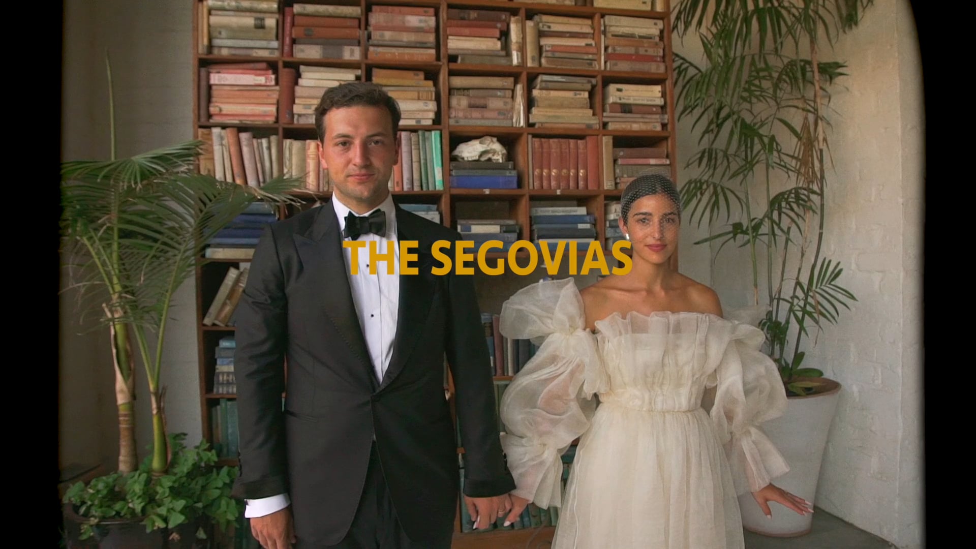 DIRECTORS CUT. THE SEGOVIAS Bettina Looney and Carlos Segovia Wedding. VERSION FILMED AND EDITED BY LES VAQUES