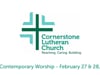 CLC Contemporary Worship February 27 & 28