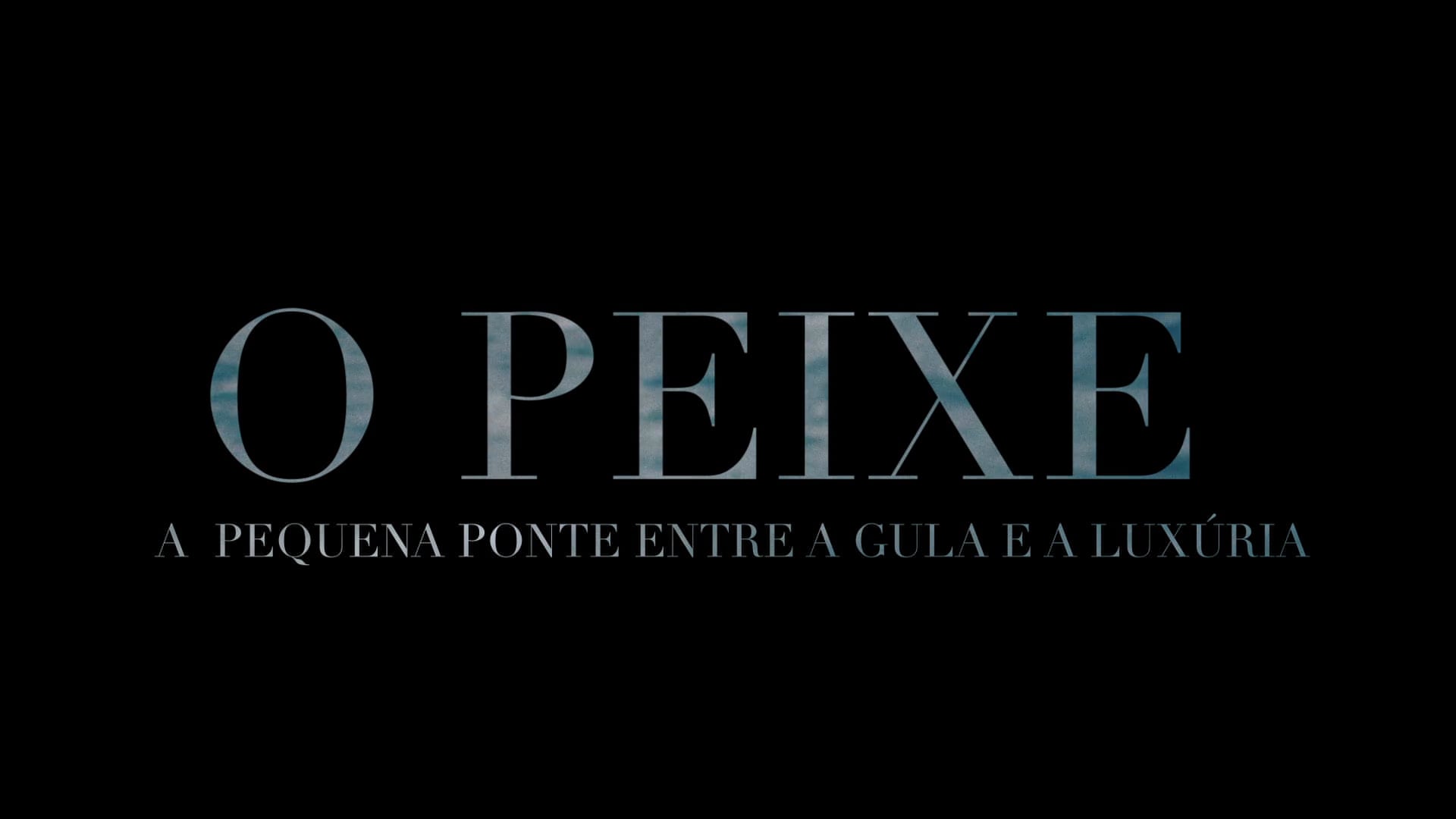 O PEIXE