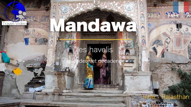 Mandawa, les havelis • Rajasthan, Inde (FR)