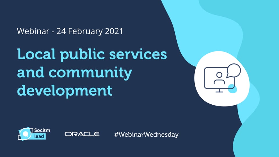 Webinar Wednesday - Local public services and community development - Oracle  24th Feb 2021