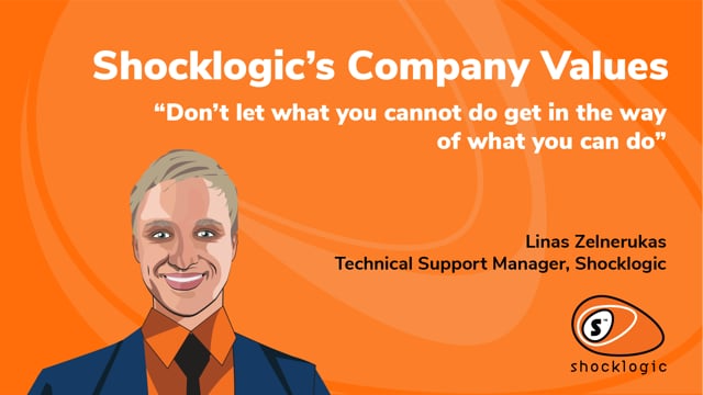 Shocklogic - Our Values: "Don't let what you cannot do..."