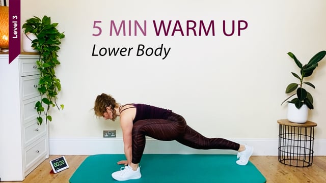 5 MIN | WARM UP | lower body