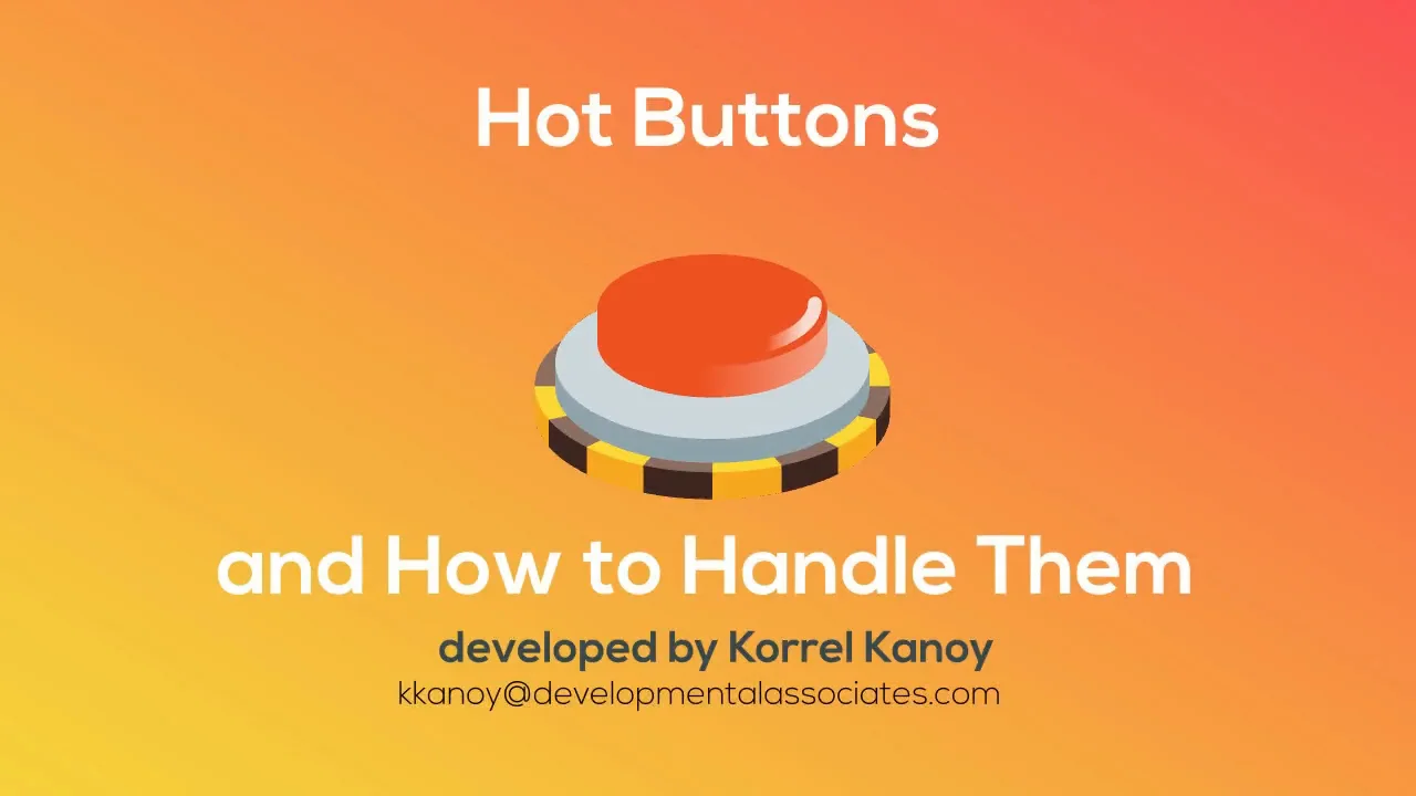 Hot Buttons And How To Handle Them on Vimeo