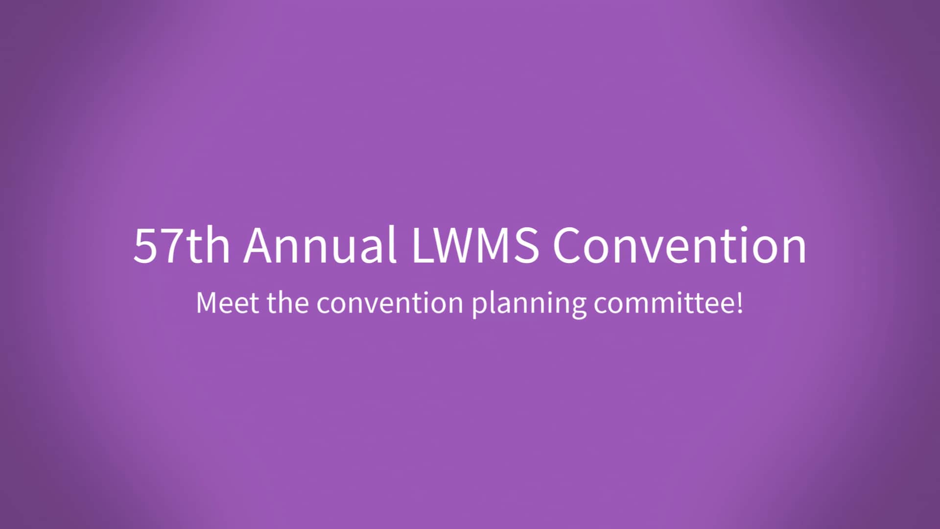 2020 LWMS Convention Planing Committee on Vimeo