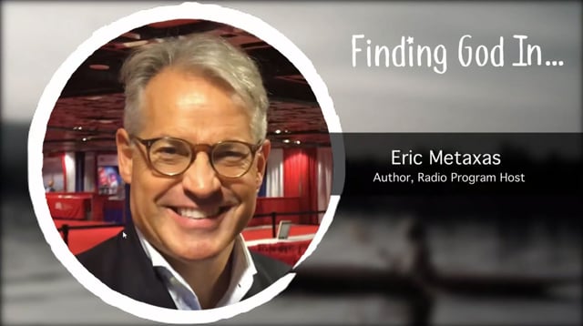 Eric Metaxas's Journey to Jesus