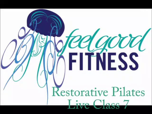 Restorative Pilates Live Class 07