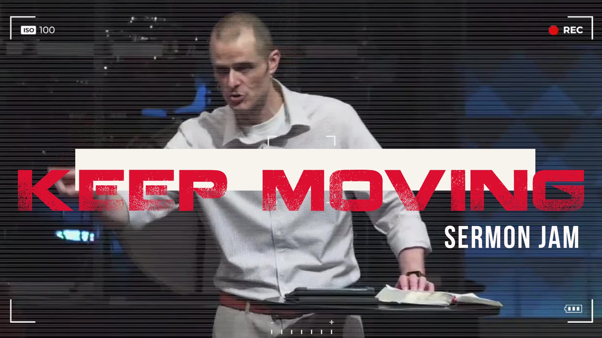 Keep Moving Sermon Jam