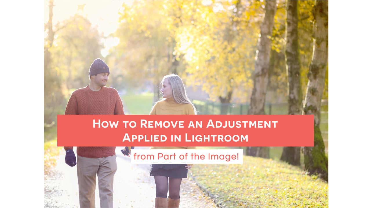 How to Remove an Adjustment Applied in Lightroom from PART of the Image!