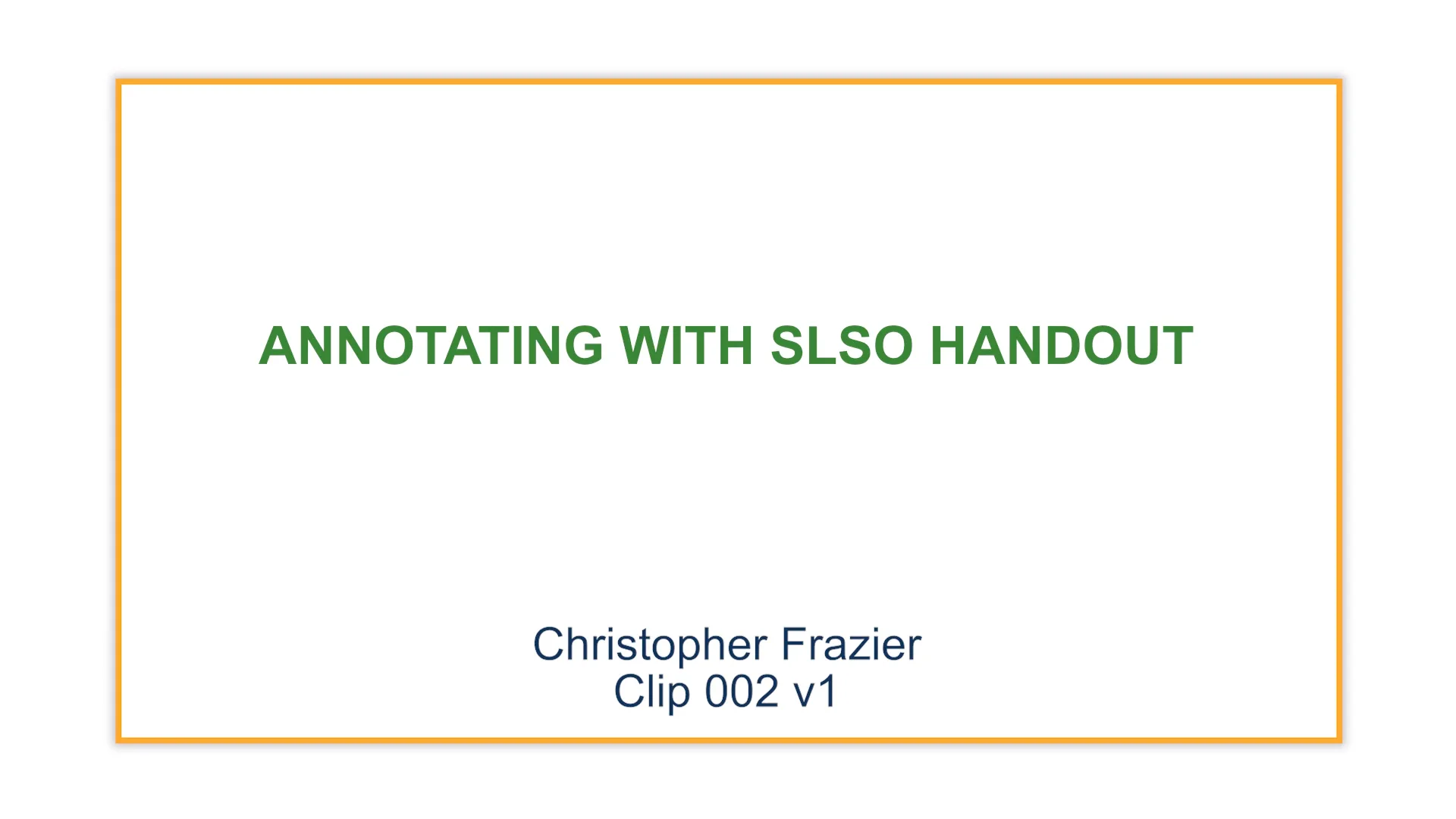 Annotating with SLSO Handout on Vimeo