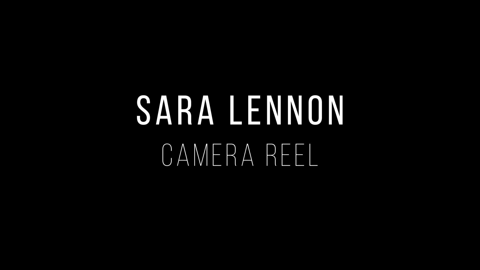 Sara Lennon's Camera Reel