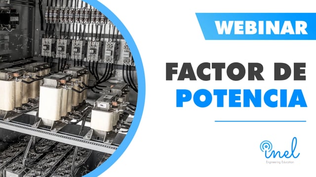 Webinar Factor de Potencia