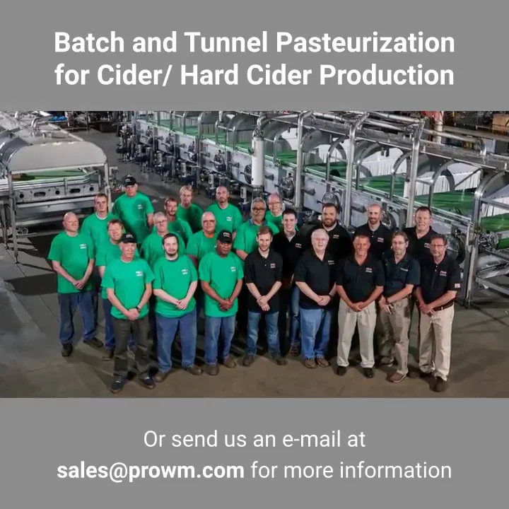 Batch & Tunnel Pasteurization for Cider/ Hard Cider Production by PRO Engineering