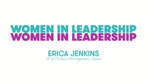 Women in Leadership: Erica Jenkins