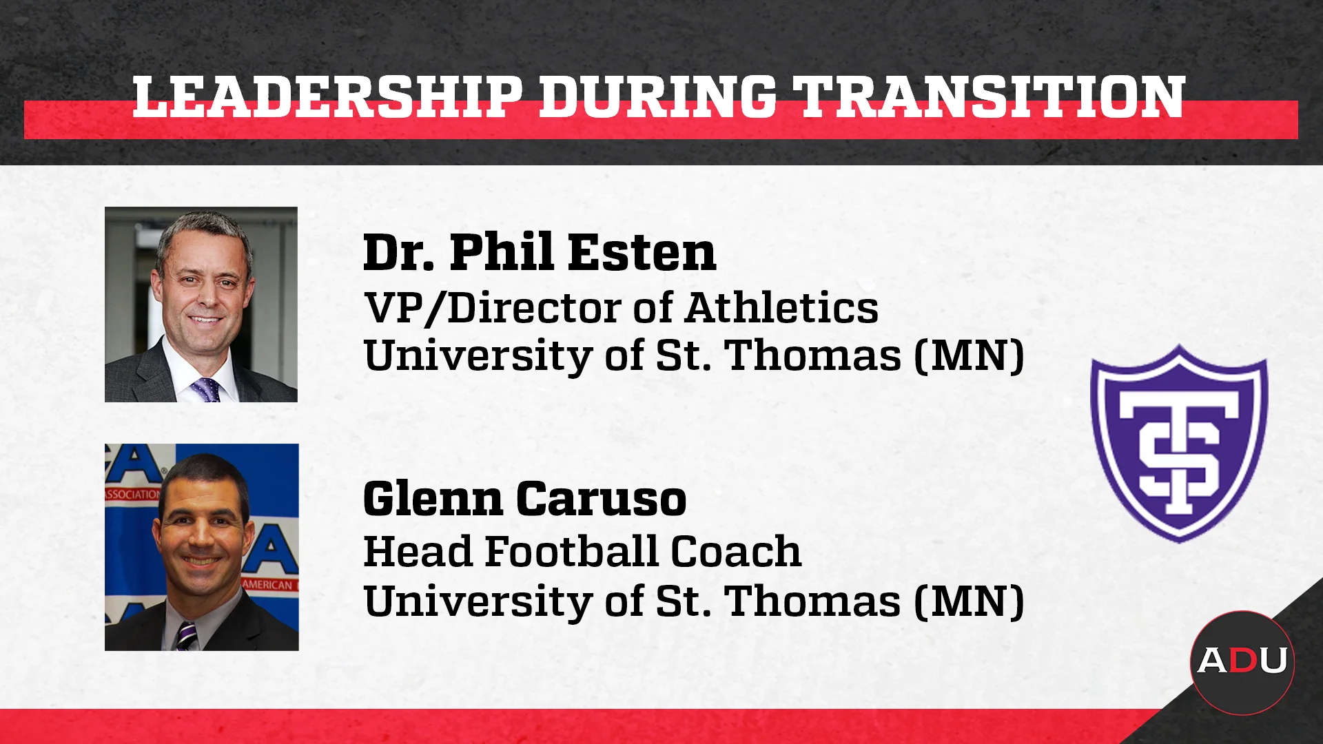 Leadership During Transition University of St. Thomas Esten Caruso