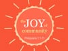 "The Joy of Community"