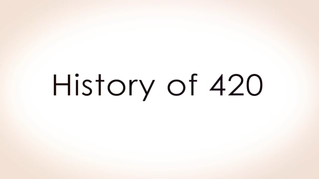 History of 420