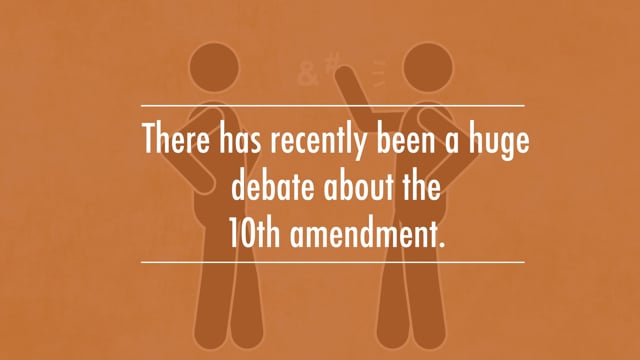 What you Need to Know about the 10th Amendment