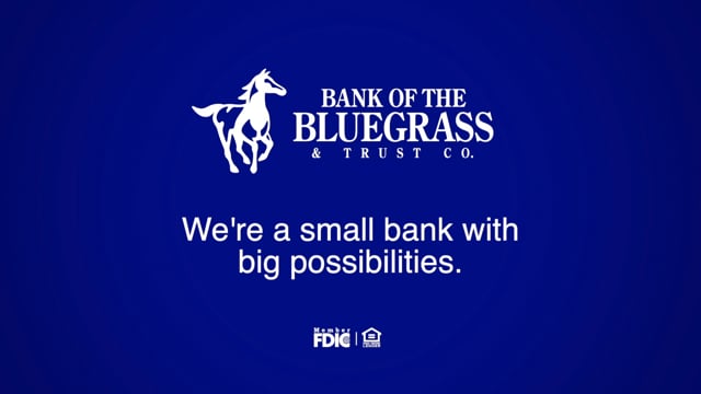 Bank of the Bluegrass, a Small Bank with Big Possibilities