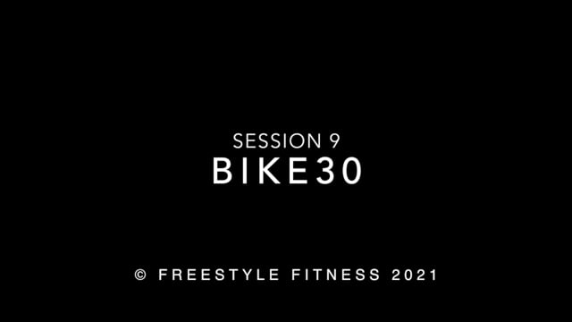 Bike30: Session 9