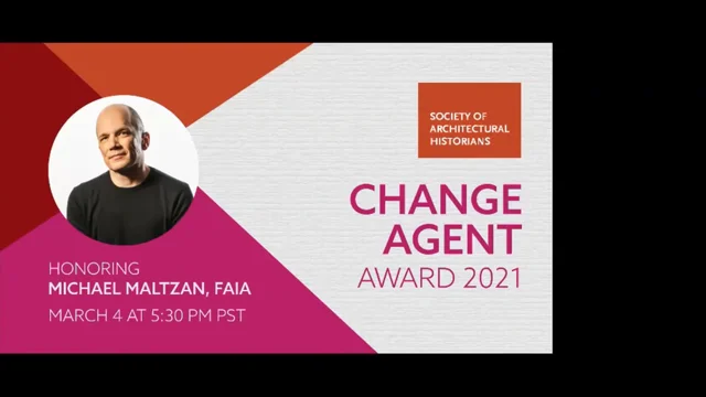 Society of Architectural Historians to Present 2021 Change Agent