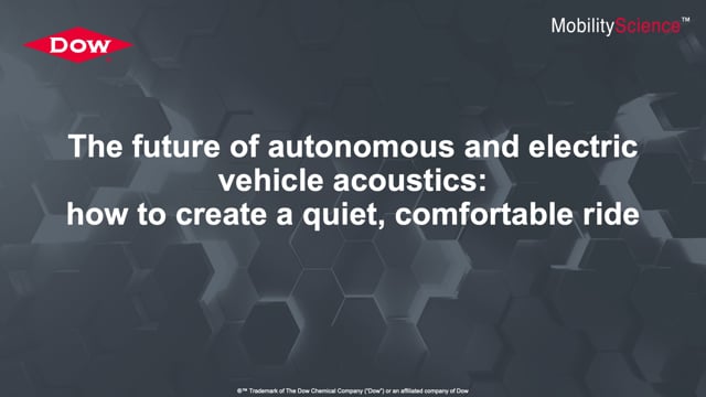The future of autonomous and electric vehicle acoustics: how to create a quiet, comfortable ride